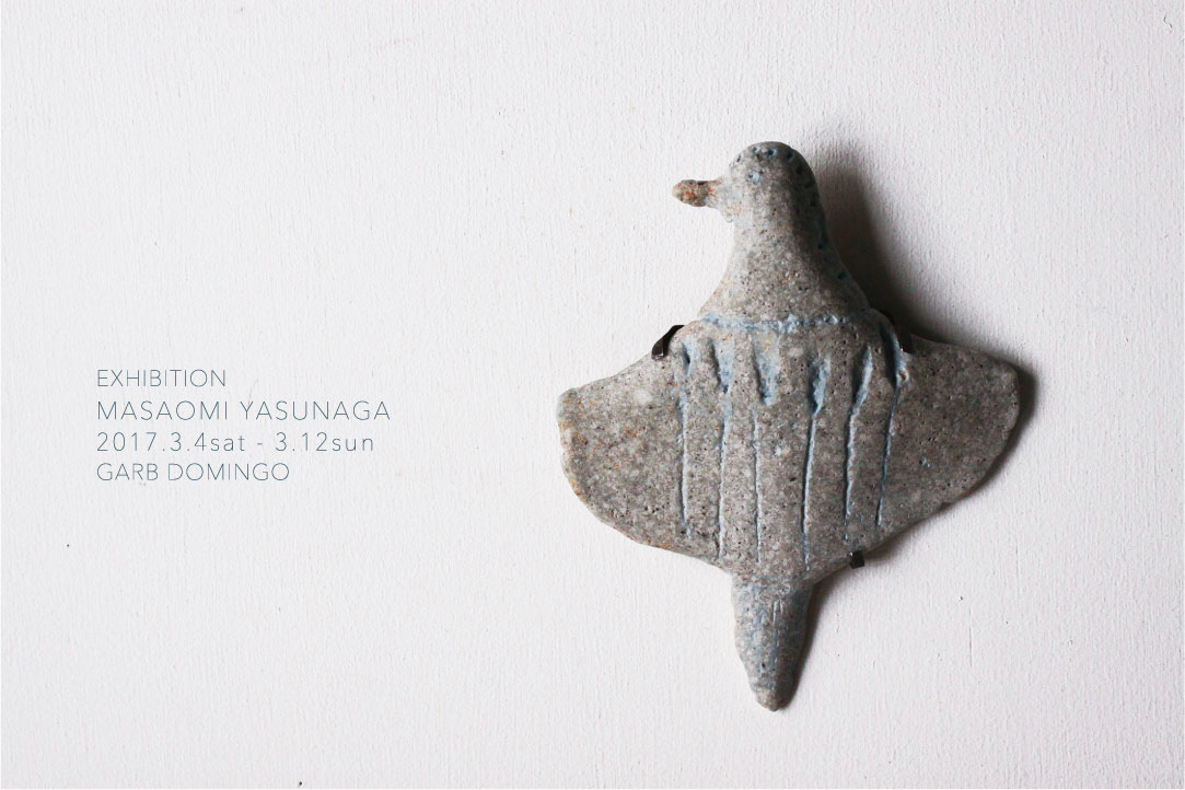 MASAOMI Yasunaga  Exhibition